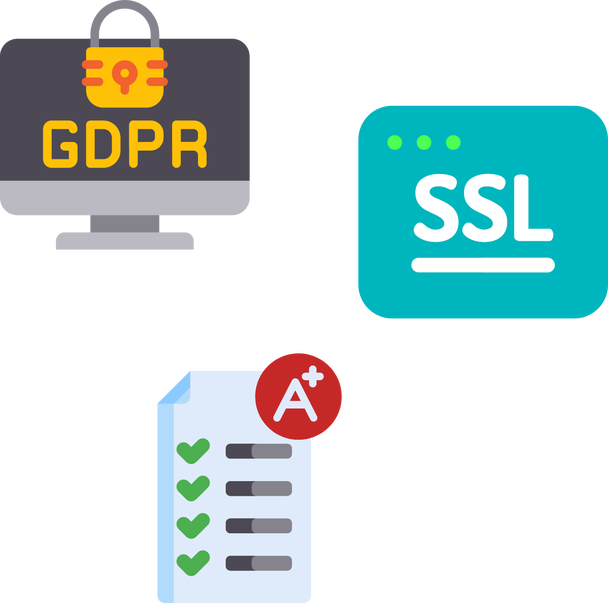 GDPR compliance, SSL encryption and a satisfied security checklist.